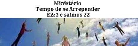 MINISTÉRIO TEMPO DE SER ARREPENDER